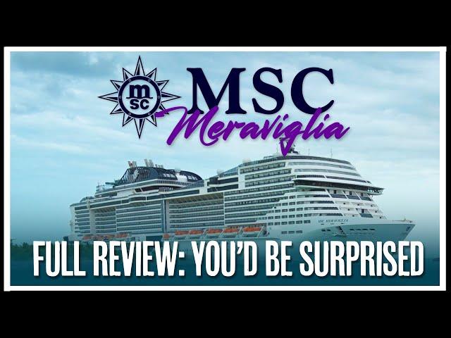 MSC Meraviglia Review: It's better than you think