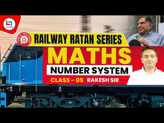 Railway Ratan Series | Railway Maths | Number System | #5 | Number System By Rakesh Yadav Sir