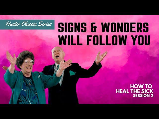 How to Heal the Sick Session 2 | Charles & Frances Hunter | Hunter Ministries