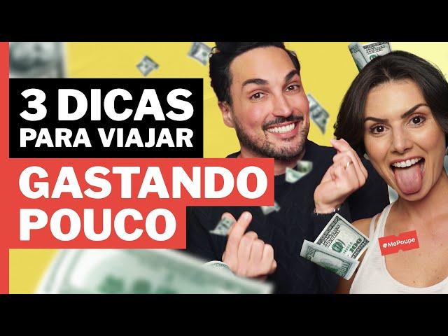 3 DICAS PARA VIAJAR DO JEITO CERTO E GASTAR POUCO DINHEIRO! MePoupe89