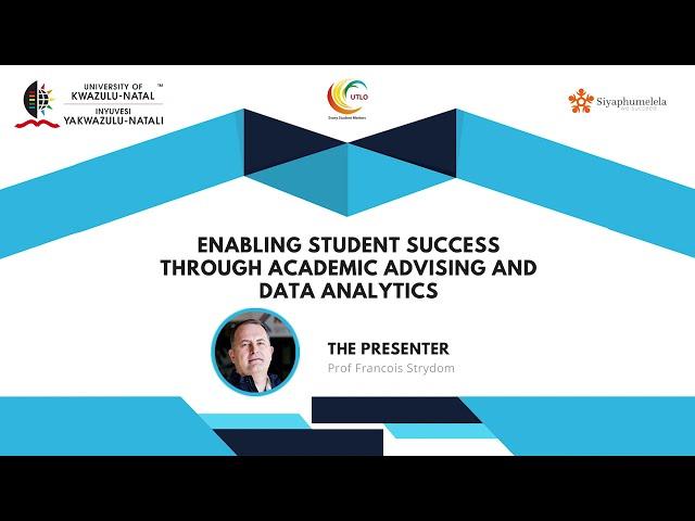 Enabling Student Success Through Academic Advising and Data Analytics