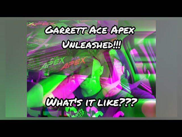 Garrett Ace Apex Unleashed