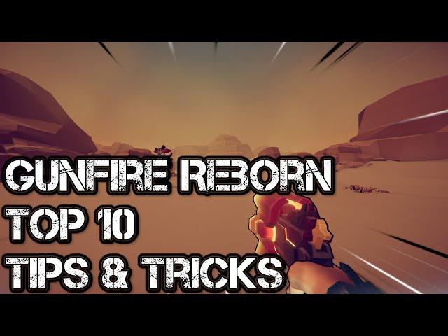 Gunfire Reborn 10 Tips & Tricks (Skills 2 Kill!!)