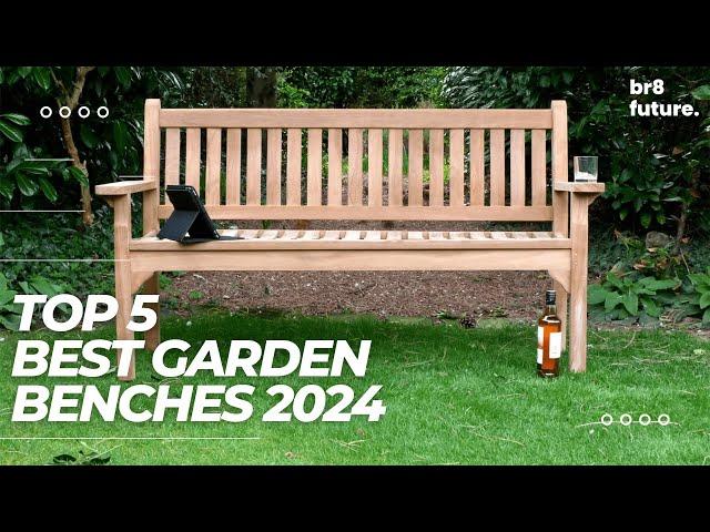 Best Garden Benches 2024 🪑 Explore the outdoors in style