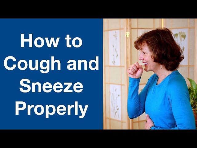 How to Cough or Sneeze Properly!