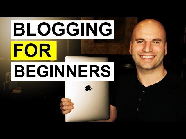 How To Start A Blog For Beginners 2019: Step By Step Guide