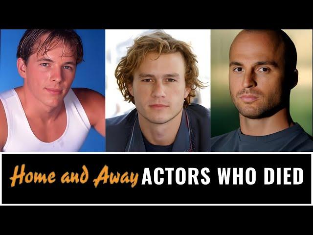 Home And Away Actors Who Died