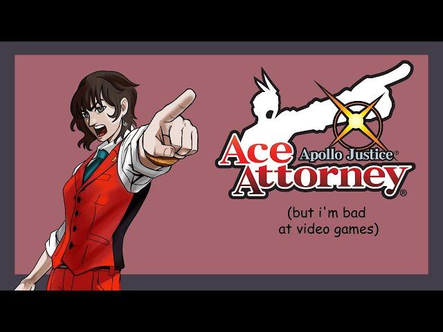 Apollo Justice:  Ace Attorney (but i'm bad at video games):  Trial 4-3 (Day 3, Part 2)