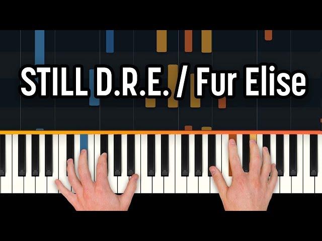 Fur Elise x Still D.R.E. Piano Cover by HDpiano