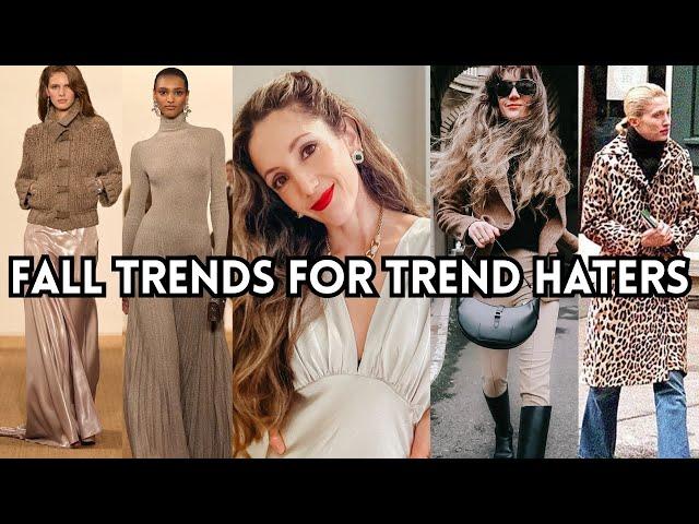 2024 FALL FASHION TRENDS If You HATE Trends | MOST WEARABLE Trends