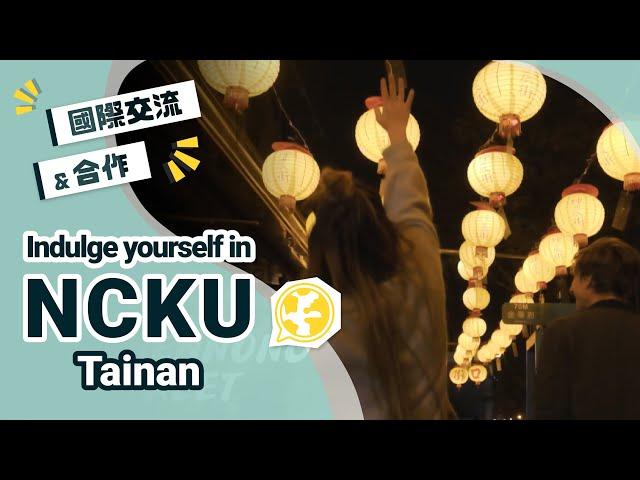 Indulge yourself in NCKU Tainan