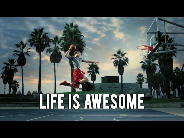 Life is Awesome (#2)