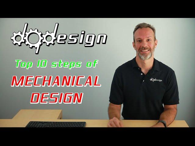 Top 10 Steps of the Mechanical Design Process - DQDesign