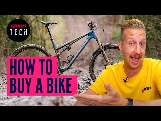 Buying A Bike | The Complete Guide To Buying An MTB