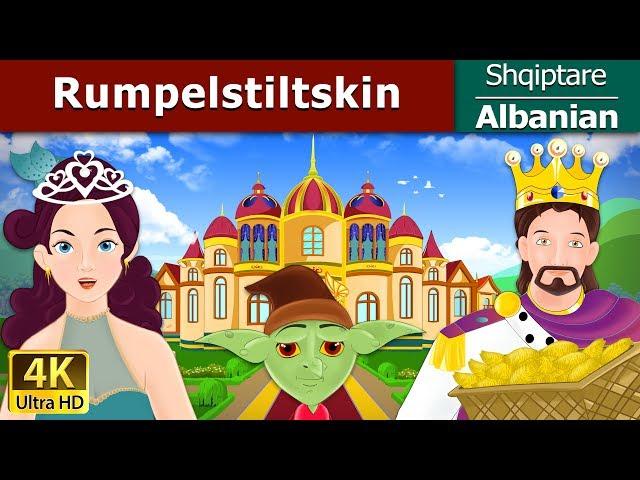 Rumpelstiltskin in Albanian | Perralla per femije | @AlbanianFairyTales