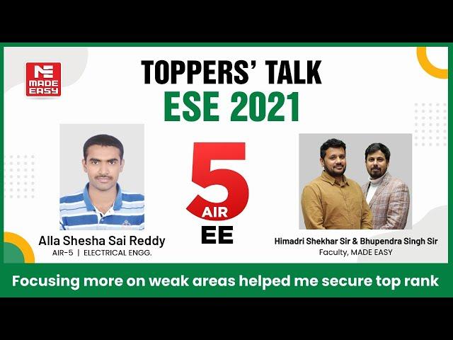 ESE/IES 2021 | Toppers' Talk | Electrical Engg.|  Alla Shesha Sai Reddy | AIR -5 | MADE EASY Student