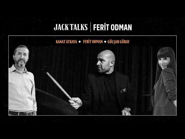 Jack Talks by Jack Lives Here | Ferit Odman | Gülşah Güray & Kanat Atkaya