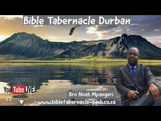 Bible Tabernacle Durban| Bro Noah Mpangeri | God Is Waiting To See What You Will Do About It? |