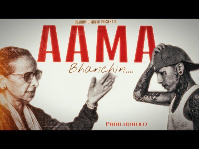 Shadow - Aama Bhanchin | Official Music Video | PROD By Icz Beats