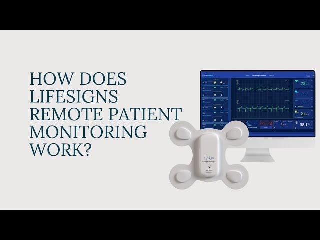 How does LifeSigns remote patient monitoring work? #remotemonitoring