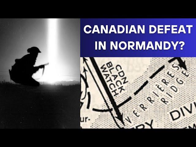 Verrières Ridge: Canada's Defining Battle in Normandy?