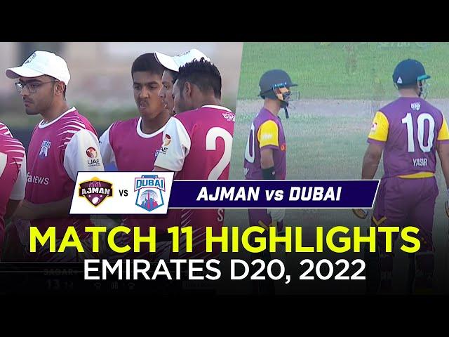 Ajman vs Dubai | Full Match Highlights | Emirates D20 2022