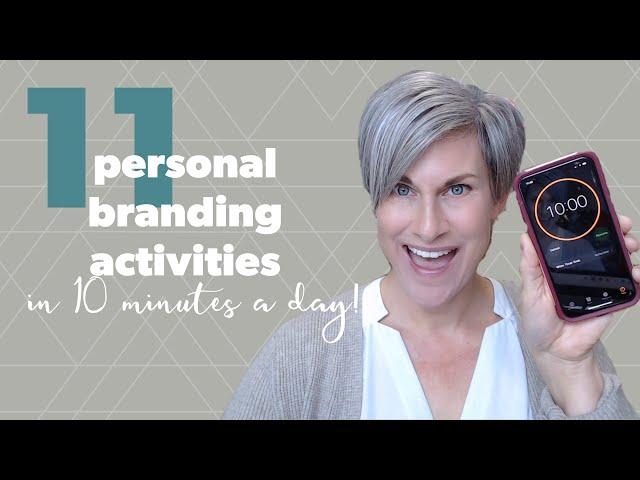 Personal Branding in 10 minutes a day.