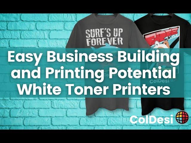 Easy Business Building and Printing Potential with White Toner Printers