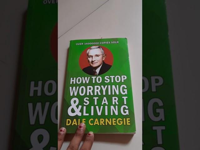 How to Stop Worrying and Start Living by Dale Carnegie @Ila Anant Acharya #shorts #youtubeshorts