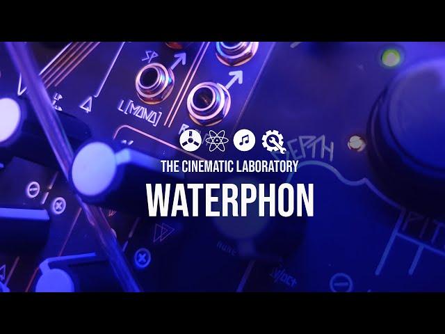 The Cinematic Laboratory - Waterphon (Echophon + QPAS)