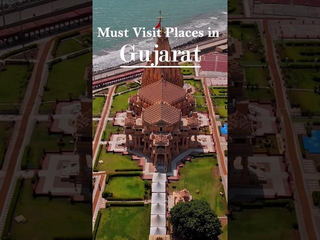 Must Visit Places in Gujarat 