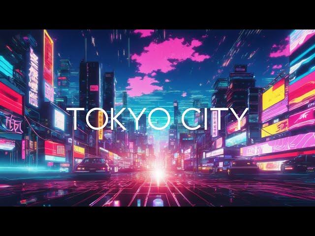 TOKYO CITY - Synthwave, Retrowave Mix -