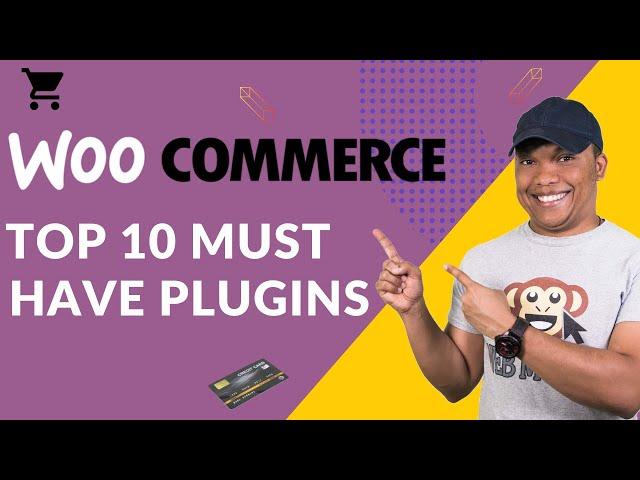 Top 10 Must Have WooCommerce Plugins in 2022