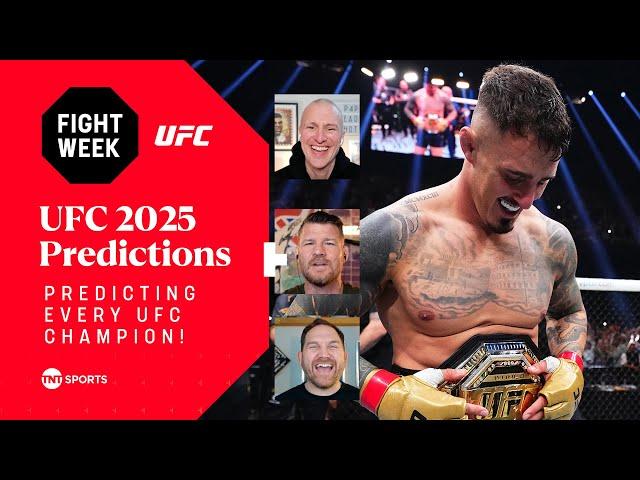 Predicting Every UFC Champion in 2025! | Fight Week with Michael Bisping, Adam Catterall & Nick Peet