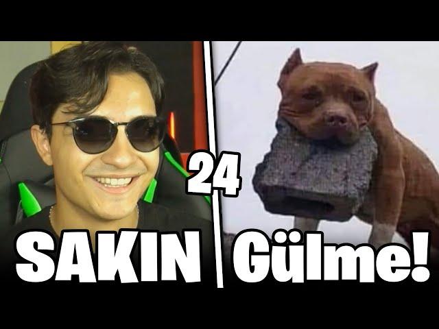 SAKIN GÜLME! - 24