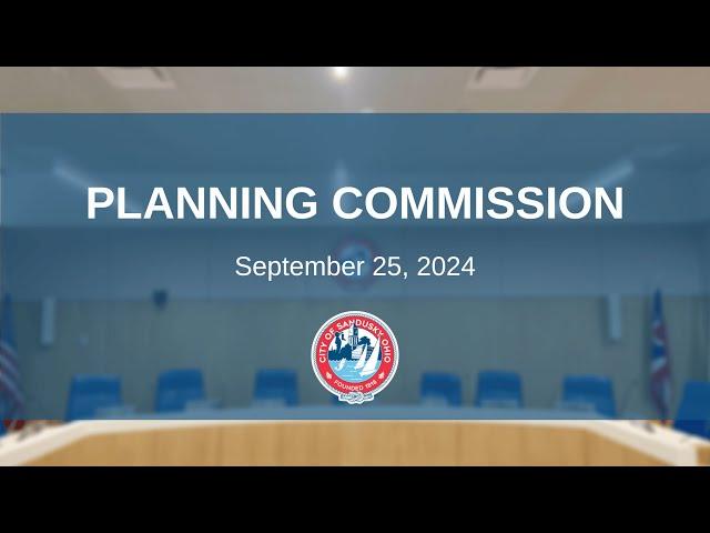 Planning Commission Meeting - September 25, 2024