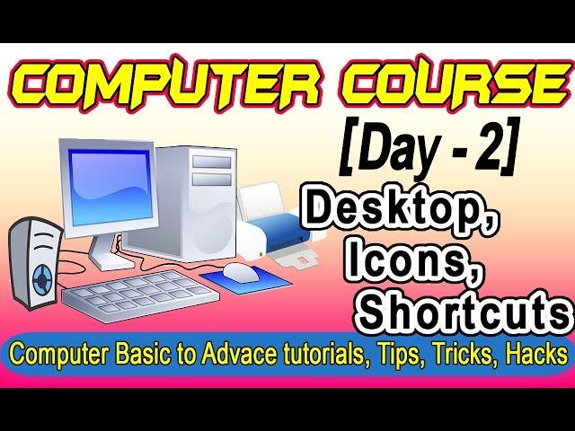 How To use Desktop Icons and Shortcuts | Computer Tutorials for Beginners Course Day #2