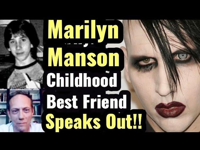 MARILYN MANSON BEST FRIEND EXCLUSIVE INTERVIEW: "THIS IS THE TRUTH ABOUT WHO HE REALLY IS"