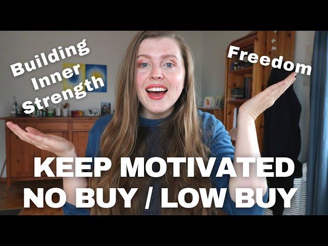 How to Keep Motivated During a NO BUY or LOW BUY 2023 // Ideas, Inner Goals & Mindsets