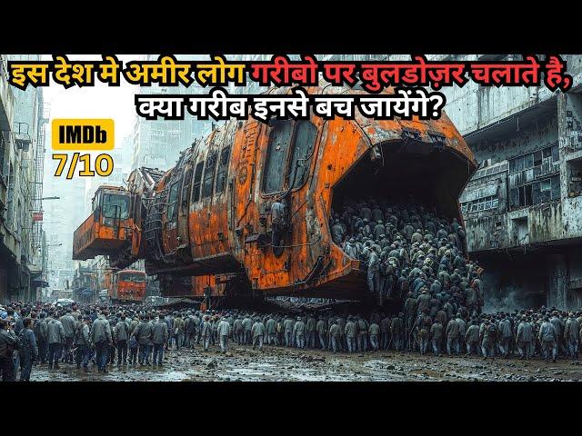 In this World Rich Run Bulldozers Over Poor People ⁉️️ | Movie Explained in Hindi