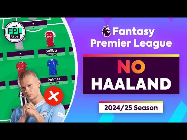 FPL GW1 DRAFT: NO Haaland | Salah & Palmer in 3-5-2 | Fantasy Premier League 2024/25 Tips