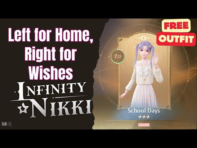 School Days Free Outfit Infinity Nikki Left for Home, Right for Wishes