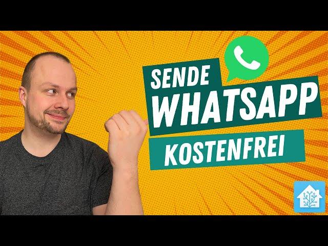 Mit Home Assistant WhatsApp Nachrichten verschicken  (CallMeBot)