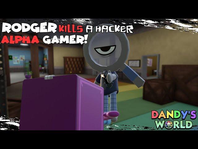 I Kill a Hacker...Somehow! | Dandy's World - Roblox