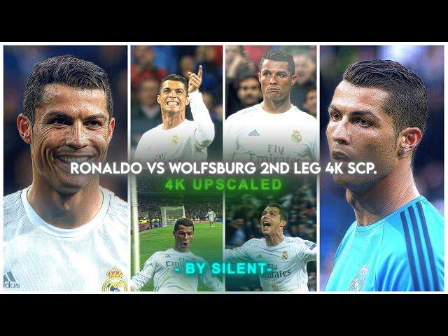 Ronaldo vs Wolfsburg 2nd Leg 4K ● Rare Clips ● Scenepack ● Upscale ● [ TOPAZ ]#football