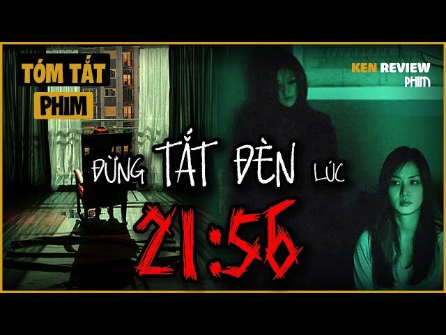 Tóm Tắt Phim Kinh Dị | CHUNG CƯ cứ đến 21:56 là sẽ có NGƯỜI .BỎ M.ẠNG | Apt. 2006 | Ken Review Phim