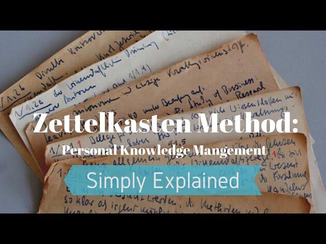 Zettelkasten Note-Taking Method: Simply Explained