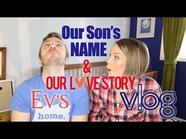 Our Son's NAME & our Love Story! - Peter & Evynne Hollens