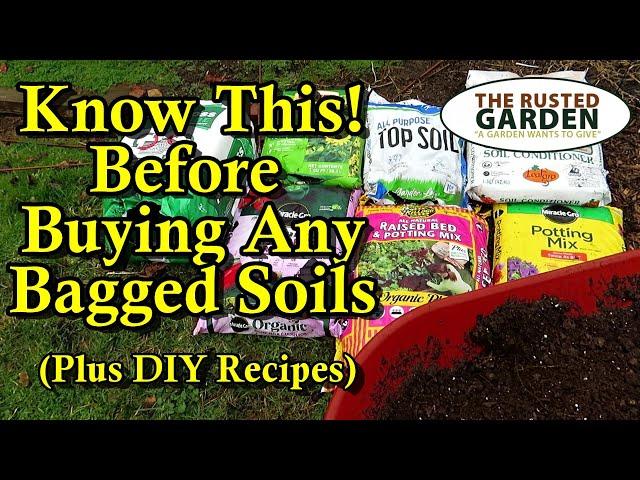 What's Actually in Bagged Garden Soil Products, Which Ones Do You Need, & How to Make them Yourself