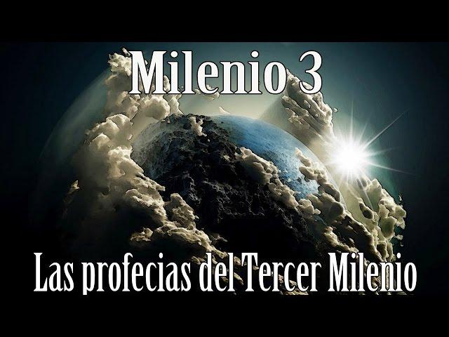 Milenio 3 - Las profecias del Tercer Milenio